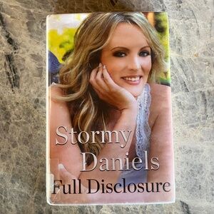 Stormy Daniels Full Disclosure ~ Hardcover ~